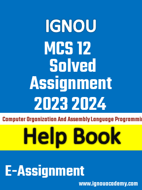 IGNOU MCS 12 Solved Assignment 2023 2024